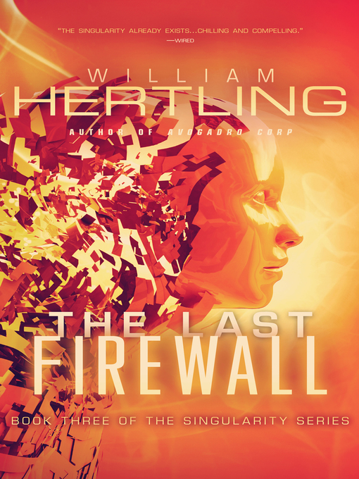 Title details for The Last Firewall by William Hertling - Available